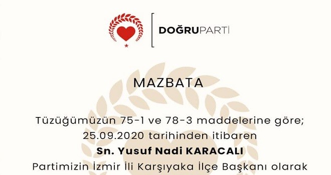 Doğru Parti Karşıyaka İlçe Başkanı Karacalı oldu