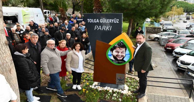 Tolga Güleryüz’ün İsmi Çiğli’de Yaşayacak