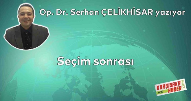 Seçim sonrası
