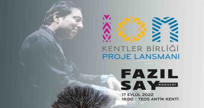 Teos Antik Kenti’nde Fazıl Say muhteşem bir konser verecek