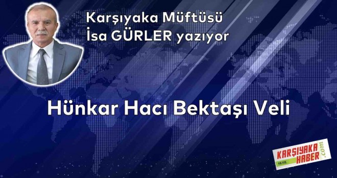 Hünkar Hacı Bektaşı Veli