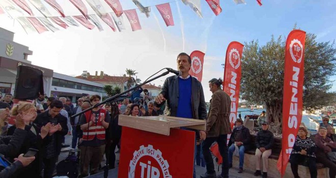 TİP Başkanı Erkan Baş Foça'da konuştu