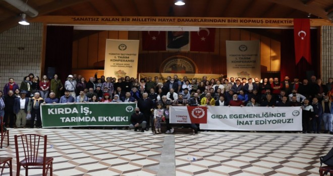 Türkiye İşçi Partisi İzmir'de Tarım Konferansı düzenledi