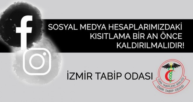İzmir Tabip Odası: Sosyal medya hesaplarımız kısıtlandı