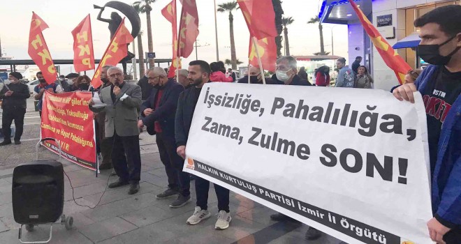Halkın Kurtuluş Partisi zamları Karşıyaka’da protesto etti