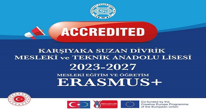Karşıyaka Suzan Divrik M.T.A. Lisesi Erasmus+ Akreditasyon Belgesi Sevincini Yaşıyor