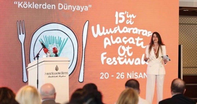 15. Uluslararası Alaçatı Ot Festivali İstanbul'da tanıtıldı