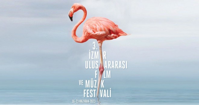 İzmir Uluslararası Film ve Müzik Festivali’nin tarihleri açıklandı