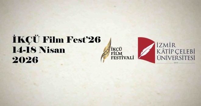 İKÇÜ Film Fest tarihini belirledi