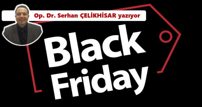 Türk usulü Black Friday - Esmer Günler, eyvah!