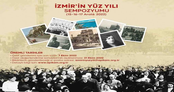 İzmir'in Yüz Yılı Sempozyumu düzenleniyor