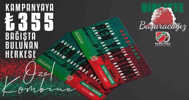 Karşıyaka'dan bağışta bulunanlara özel kombine