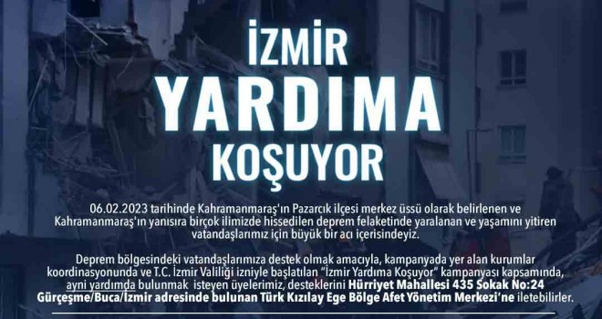 Kurumlar birleşti ''İzmir Yardıma Koşuyor'' kampanyası başladı