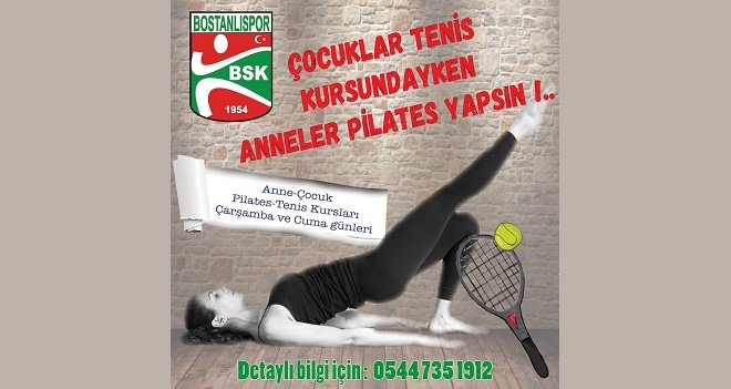 Anneler pilateste, çocuklar kortta...