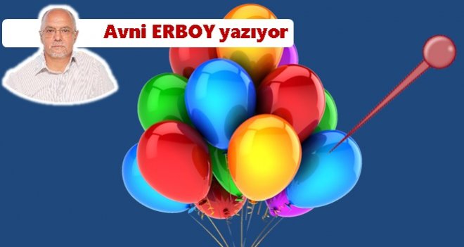 Balonun ömrü toplu iğnenin deyişine kadardır…