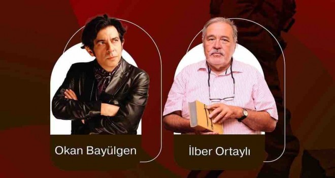 Okan Bayülgen ve Prof. Dr. İlber Ortaylı İzmirliler ile buluşacak