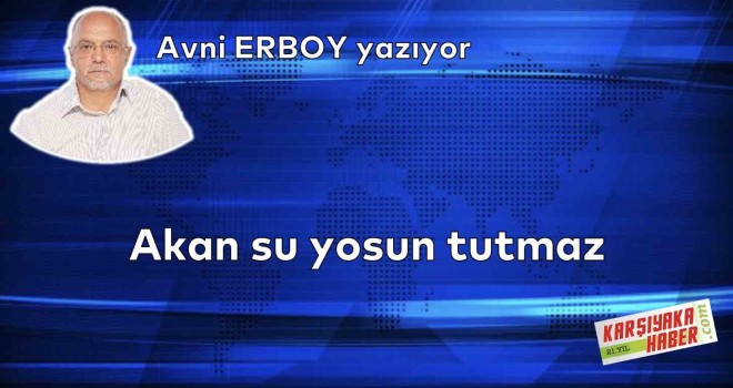 Akan su yosun tutmaz