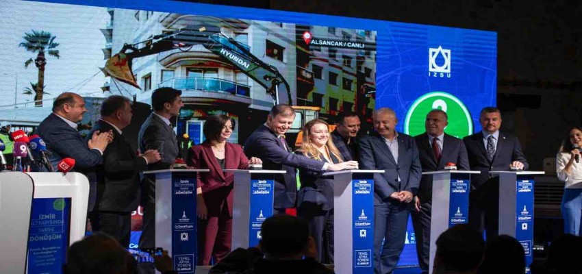 İZSU’nun 3 milyar liralık dev altyapı yatırımlarının temeli atıldı