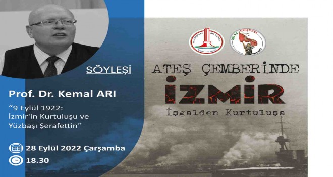 ''Ateş Çemberinde İzmir, İşgalden Kurtuluşa'' sergisinde ikinci söyleşi