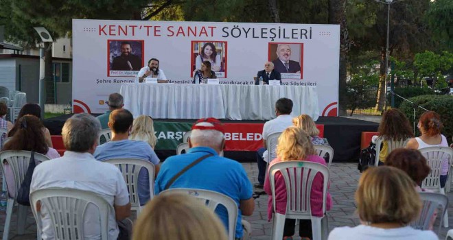 Kent’te Sanat Söyleşileri’nde mikrofon akademisyenlerdeydi