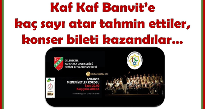 İşte yarın akşamki konsere davetiye kazananlar...