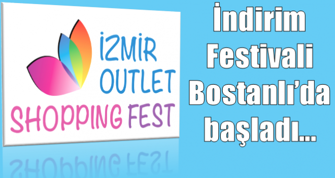 İzmir Outlet Shopping Fest Karşıyaka'da başladı... 