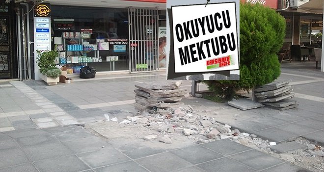 Kaldırımı kazdılar ve bıraktılar