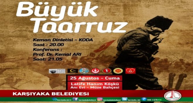 Karşıyaka'da ''Büyük Taarruz'' konferansı...
