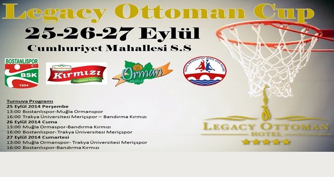Legacy Ottoman Cup yarın başlıyor...