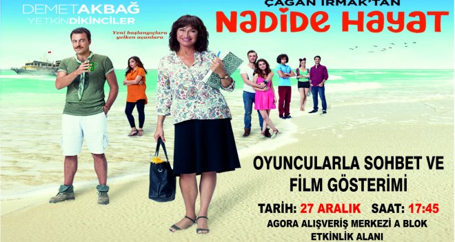 ''Nadide Hayat'' ekibi İzmirlilerle buluşacak