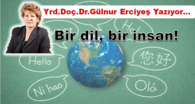 Yrd. Doç. Dr. Gülnur Erciyeş Yazıyor...