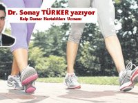  Yaşlanmamak ve damarlarımızı genç tutmak için bahane üretmeyelim, yürüyelim… 