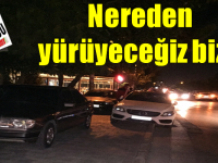 ''Çocuğumla kaldırımda yürüyemiyorum''