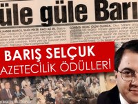 Gazeteciler ''Barış Selçuk'' için yarışacak