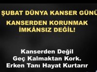 Kanserden korunmak imkansız değil...
