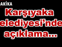 Karşıyaka Belediyesi: ''Bu bir provokasyondur''