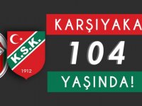 Karşıyaka Spor Kulübü 104 yaşında!..