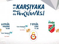 Karşıyaka Turnuvası 6 Eylül'de başlıyor