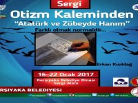 Otizm kaleminden ''Atatürk ve Zübeyde Hanım'' sergisi