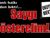 Saygı gösterelim!..