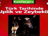 Türk Tarihinde Alplik ve Zeybeklik konferansı 7 Ekim'de