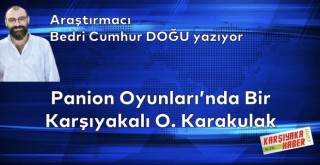 Panion Oyunları'nda Bir Karşıyakalı O.Karakulak