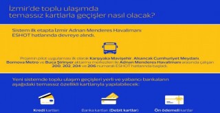 İzmir’de toplu ulaşımda temassız kart kolaylığı