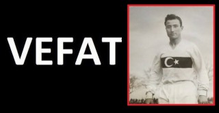 Orhan Erkmen vefat etti