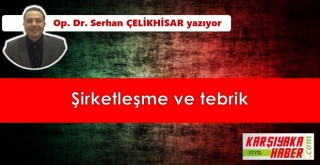 Şirketleşme ve tebrik