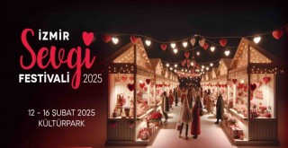 14 Şubat’ta ''sevgi''nin adresi İzmir