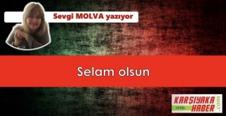 Selam olsun