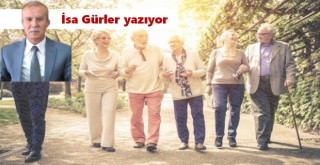 Yaşlılar; toplumun temel direği