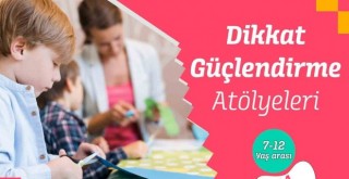 Çiğli Belediyesi’nden ''Dikkat Güçlendirme Atölyeleri''