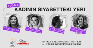 Çiğli’de ''Kadının Siyasetteki Yeri'' konuşulacak